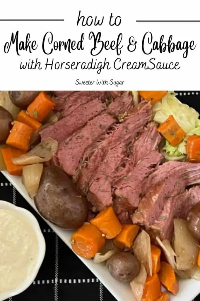 Corned Beef and Cabbage with Horseradish Sauce is the perfect meal to celebrate St. Patrick's Day. This is made in the slow cooker and turns out very tender. #StPatricksDay #CornedBeefAndCabbage #HorseradishSauce #SlowCookerRecipes #HolidayRecipes