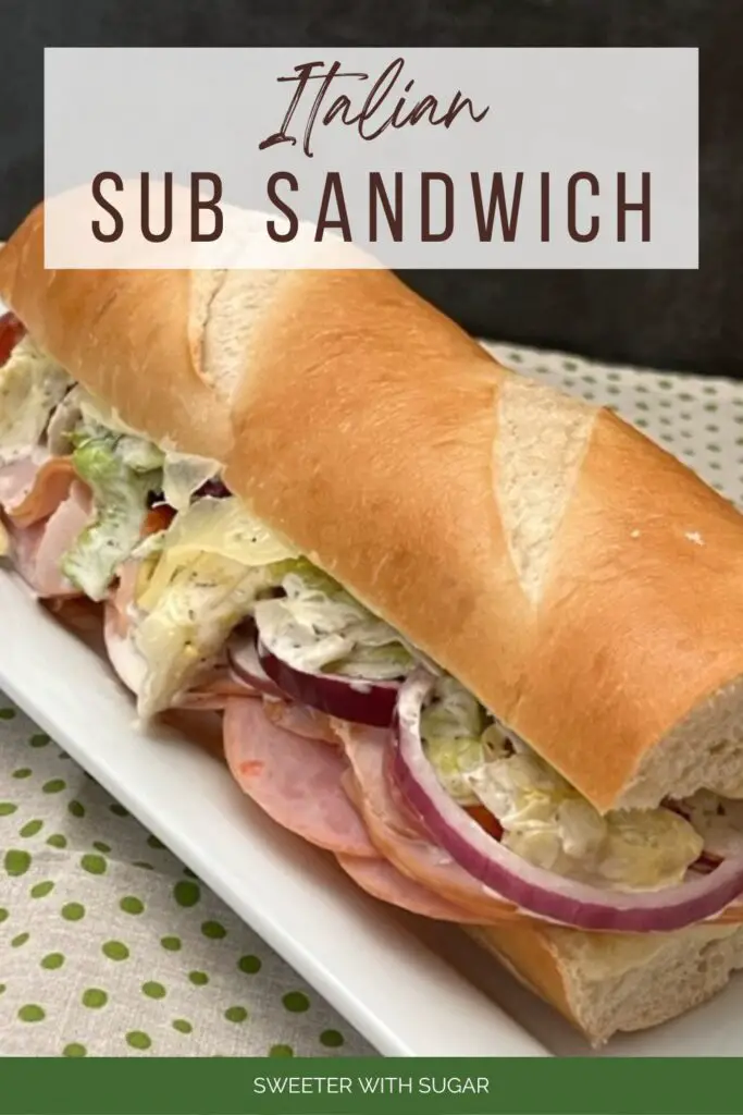 Italian Sub Sandwich is filled with four different deli meats, cheese, veggies and a delicious dressing. It is quick to make and delicious! #Subs #Sandwiches #DeliSandwiches #SubmarineSandwiches #ItalianGrinderSandwiches #Lunches #SandwichRecipes