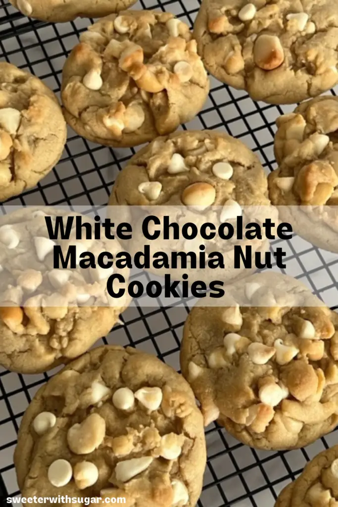 White Chocolate Chip Macadamia Nut Cookies are irresistible. These cookies are a delightful combination of creamy white chocolate, buttery macadamia nuts, and melt-in-your-mouth goodness. Try this recipe today! #cookierecipes #desserts #whitechocolatemacadamianutcookies #BetterThanStoreBought