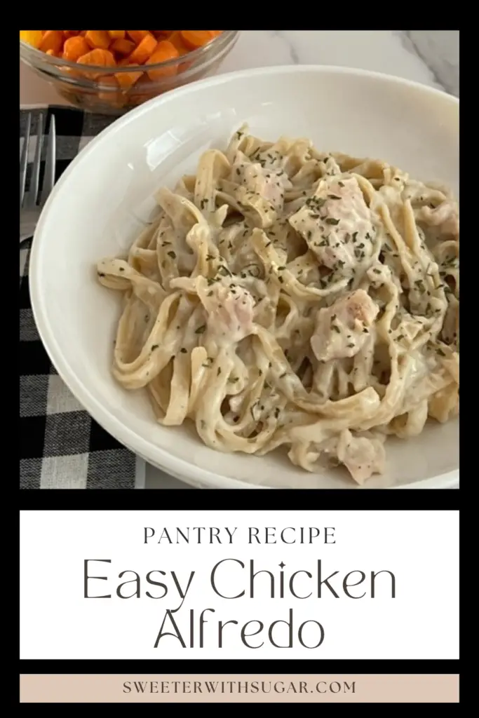 This Easy Chicken Alfredo recipe can be made in one pot. All of the ingredients just might be in your kitchen right now. #PantryRecipes #ChickenAndPastaRecipes #OnePotMeals #ChickenAlfredoRecipes #EasyWeeknightDinners