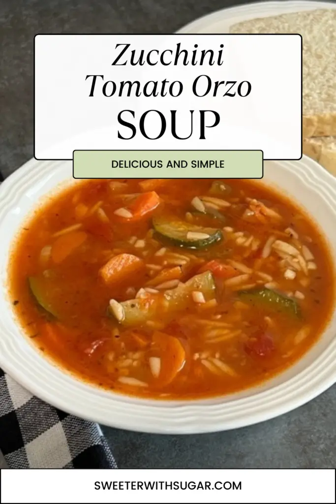 Zucchini Tomato Orzo Soup is full of delicious garden produce. Soup makes a perfect meal or side dish. This zucchini soup is easy to make and full of flavor. #GardenRecipes #SoupRecipes #ZucchiniRecipes #OrzoRecipes