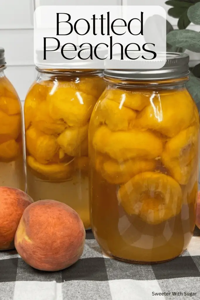 Bottled Peaches are sweet and juicy. These peaches are carefully bottled in a light syrup, capturing their fresh flavor for year-round enjoyment. Perfect for enjoying on their own, in desserts, or over breakfast, these homemade preserved peaches are a pantry staple you'll love to have on hand. #BottledPeaches #PreservedPeaches #CanningRecipes #SummerPreserves #HomemadePreserves #PeachRecipes #DIYCanning