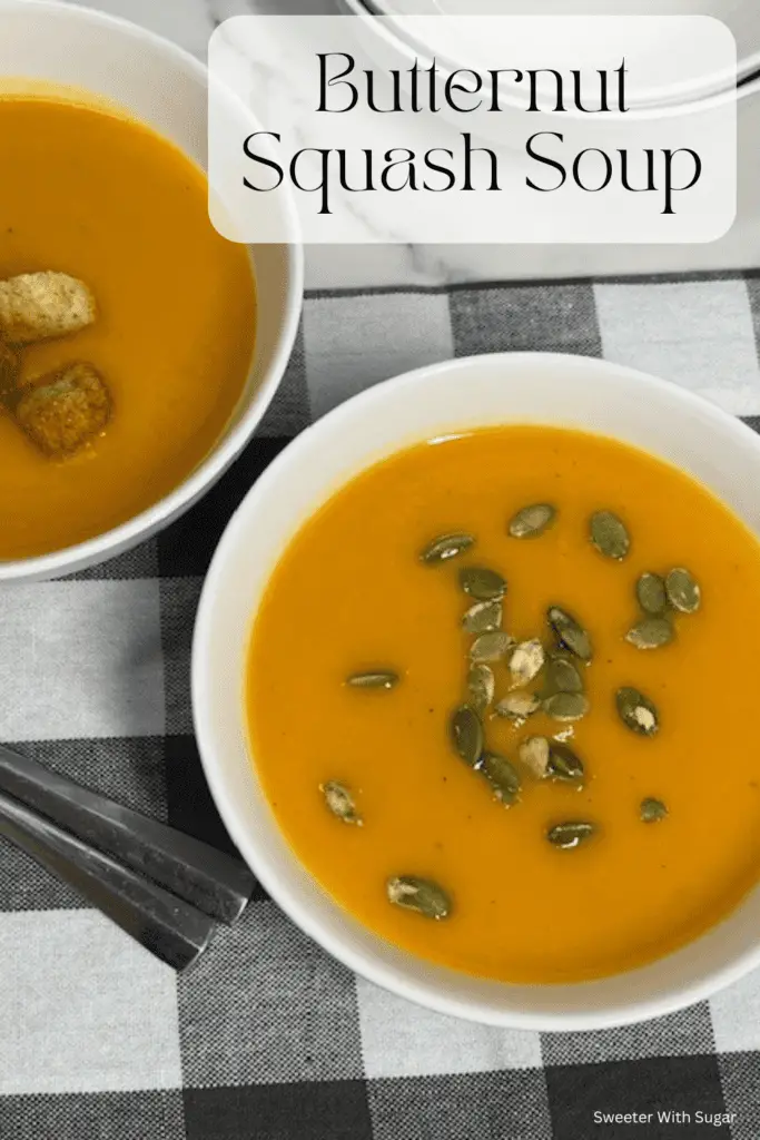 Warm up with this creamy and flavorful Butternut Squash Soup recipe! Made with butternut squash, spices and vegetables, this healthy, comforting soup is perfect for fall and winter. It's easy to make, naturally healthy, and pairs perfectly with crusty bread or a side salad. A cozy, satisfying dish for weeknight dinners or holiday gatherings. #ButternutSquashSoup #ComfortFood #FallRecipes #HealthySoups #RoastedVegetables #CozyMeals #EasyDinnerIdeas