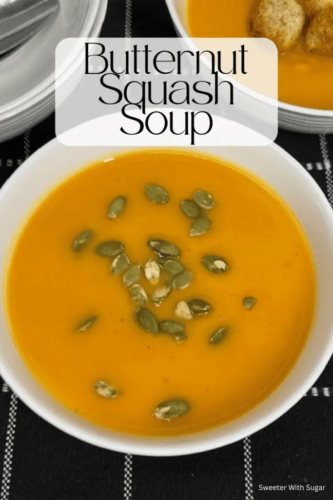 Warm up with this creamy and flavorful Butternut Squash Soup recipe! Made with butternut squash, spices and vegetables, this healthy, comforting soup is perfect for fall and winter. It's easy to make, naturally healthy, and pairs perfectly with crusty bread or a side salad. A cozy, satisfying dish for weeknight dinners or holiday gatherings. #ButternutSquashSoup #ComfortFood #FallRecipes #HealthySoups #RoastedVegetables #CozyMeals #EasyDinnerIdeas