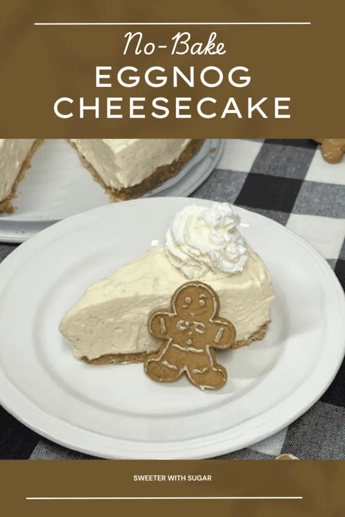 No-Bake Eggnog Cheesecake recipe! Featuring a rich eggnog-infused filling on a buttery graham cracker crust, this dessert is easy to make and perfect for Christmas parties or holiday gatherings.