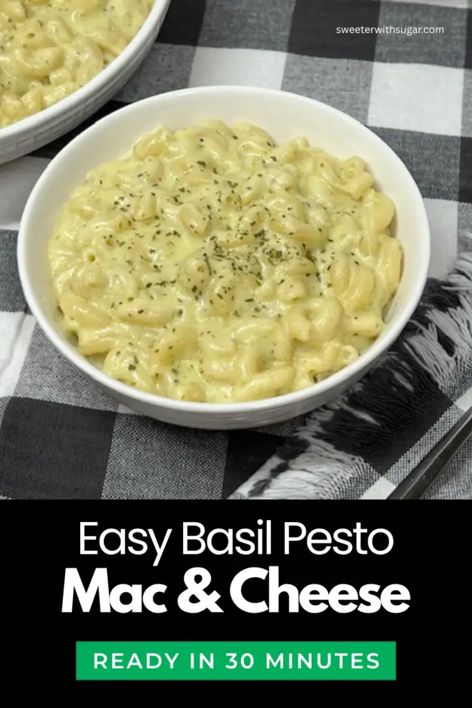 Easy homemade Basil Pesto Mac and Cheese with tender pasta coated in a rich, creamy cheese sauce.