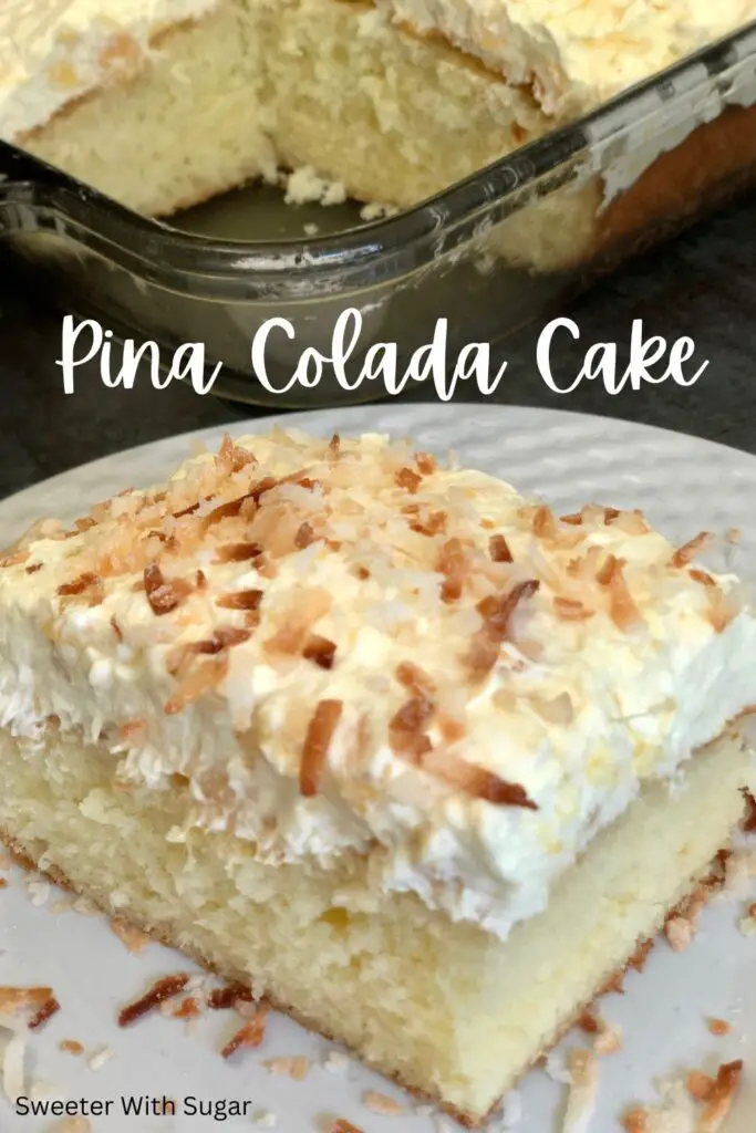 A slice of light and refreshing Pina Colada Cake on a plate